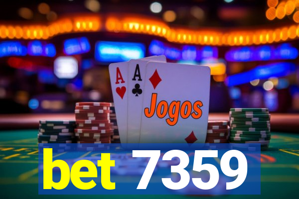 bet 7359